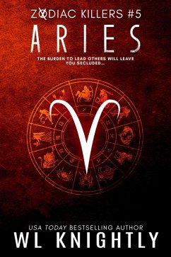 Aries (Zodiac Killers, #5) (eBook, ePUB) - Knightly, Wl
