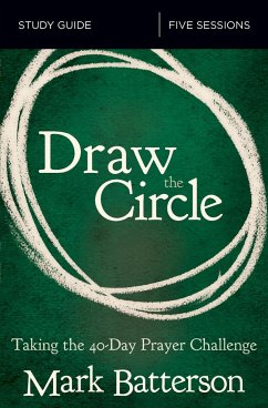 Draw the Circle Study Guide - Batterson, Mark