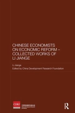 Chinese Economists on Economic Reform - Collected Works of Li Jiange - Li, Jiange