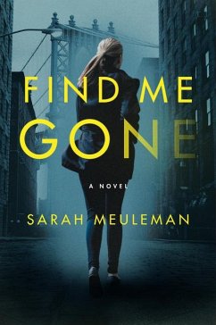 Find Me Gone - Meuleman, Sarah