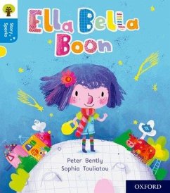 Oxford Reading Tree Story Sparks: Oxford Level 3: Ella Bella Boon - Bently, Peter