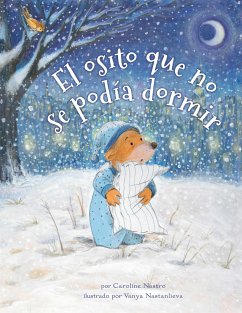 El Osito Que No Se Podía Dormir = The Bear Who Couldn't Sleep - Nastro, Caroline