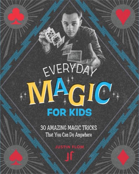 Everyday Magic for Kids Everyday Magic for Kids