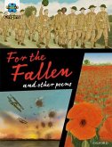 Project X Origins Graphic Texts: Dark Red+ Book Band, Oxford Level 20: For the Fallen and other poems