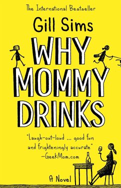 Why Mommy Drinks - Sims, Gill