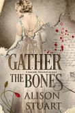 Gather the Bones