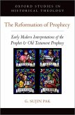 The Reformation of Prophecy