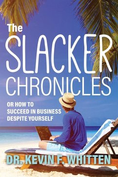 The Slacker Chronicles - Whitten, Kevin