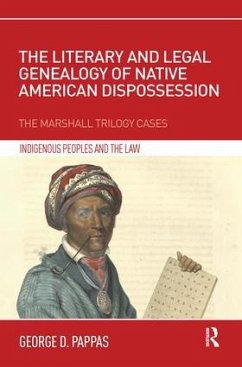The Literary and Legal Genealogy of Native American Dispossession - Pappas, George D
