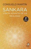Sankara. Visión advaita de la realidad