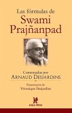 Las fórmulas de Swami Prajñanpad: Comentadas por Arnaud Desjardins
