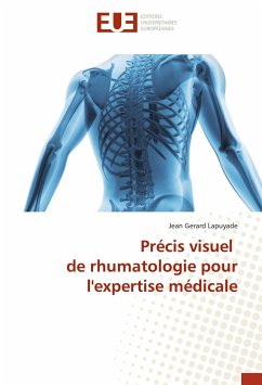 Précis visuel de rhumatologie pour l'expertise médicale - Lapuyade, Jean Gerard
