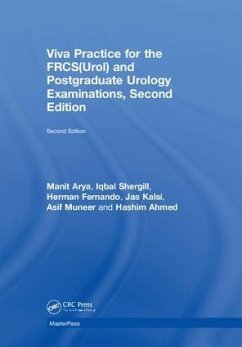 Viva Practice for the Frcs(urol) and Postgraduate Urology Examinations - Arya, Manit; Shergill, Iqbal; Fernando, Herman; Kalsi, Jas; Muneer, Asif; Ahmed, Hashim