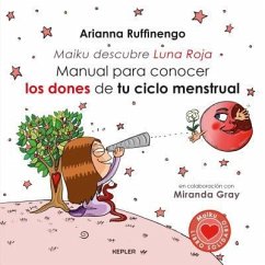 Manual Para Conocer Los Dones de Tu Ciclo Menstrual - Ruffinengo, Arianna