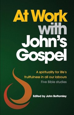 At Work with John's Gospel - Bottomley, John