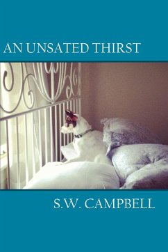 An Unsated Thirst - Campbell, S. W.
