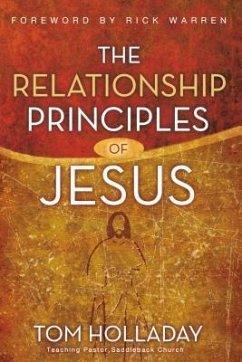 The Relationship Principles of Jesus - Holladay, Tom