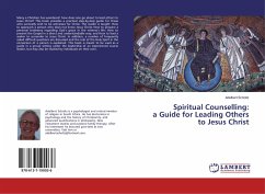 Spiritual Counselling: a Guide for Leading Others to Jesus Christ - Scholtz, Adelbert