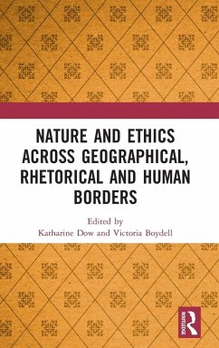 Cover Nature and Ethics Across Geographical, Rhetorical and Human Borders
