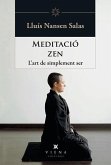 Meditació zen : L'art de simplement ser