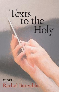 Texts to the Holy - Barenblat, Rachel