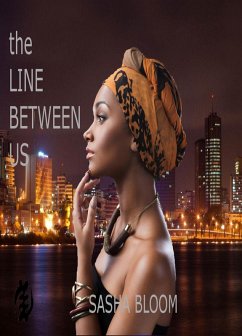 The Line Between Us (eBook, ePUB) - Bloom, Sasha