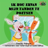 Ik hou ervan mijn tanden te poetsen (eBook, ePUB)