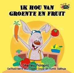 Ik hou van groente en fruit (Dutch Bedtime Collection) (eBook, ePUB)