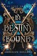 By Destiny Bound (The Lost Shrines, #2)... - Bild 1