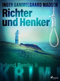 Richter und Henker - Roland Benito-Krimi 8 (eBook, ePUB)