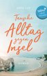 Tausche Alltag gegen Insel (eBook, ePUB) - Bild 1