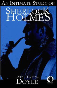 An Intimate Study of Sherlock Holmes (eBook, ePUB) - Doyle, Arthur Conan