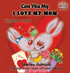 I Love My Mom (vietnamese baby book, bilingual vietnamese english books) - Admont, Shelley; Books, Kidkiddos