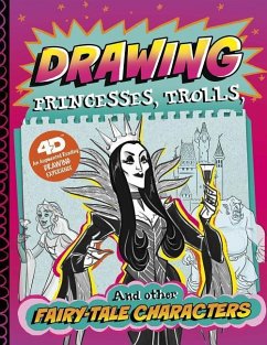 Drawing Princesses, Trolls, and Other Fairy-Tale Characters: 4D an Augmented Reading Drawing Experience - Cella, Clara