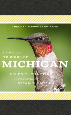 American Birding Association Field Guide to Birds of Michigan - Chartier, Allen T.