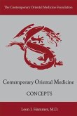 Concepts: Contemporary Oriental Medicine Volume 1