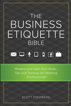 The Business Etiquette Bible - Steinberg, Scott