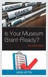 Is Your Museum Grant-Ready? - Bild 1