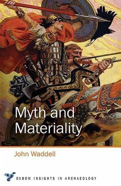 Myth and Materiality - Wadell, John