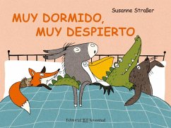 Muy Dormido, Muy Despierto - Straber, Susanne