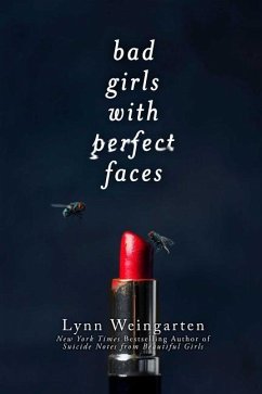 Bad Girls with Perfect Faces - Weingarten, Lynn