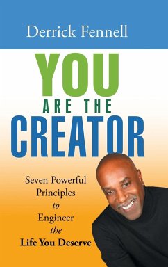 You Are the Creator - Fennell, Derrick