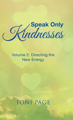 Speak Only Kindnesses - Page, Toni