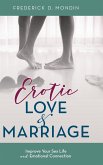 Erotic Love and Marriage