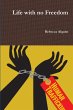 Life with no Freedom - Bild 1