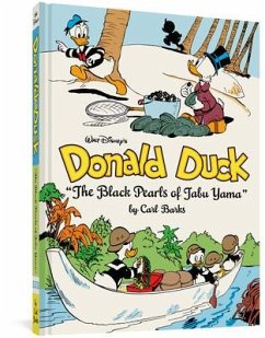 Walt Disney's Donald Duck the Black Pearls of Tabu Yama: The Complete Carl Barks Disney Library Vol. 19 - Barks, Carl