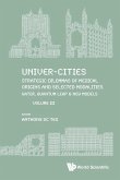 Univer-Cities: Strategic Dilemmas of Medical Origins and Selected Modalities: Water, Quantum Leap & New Models - Volume III