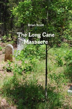 The Long Cane Massacre - Scott, Brian