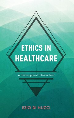 Ethics in Healthcare - Di Nucci, Ezio