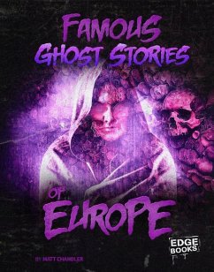 Famous Ghost Stories of Europe - Chandler, Matt